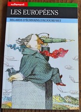 Revue autrement série monde Les Européens regards d’écrivains d’aujourd’hui