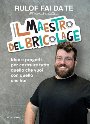 Rulof fai da te Il maestro del bricolage. Idee e progetti per costru (Paperback)