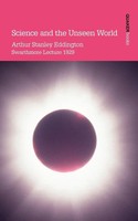 Arthur Stanley Eddington | Science And The Unseen World | Taschenbuch | Englisch