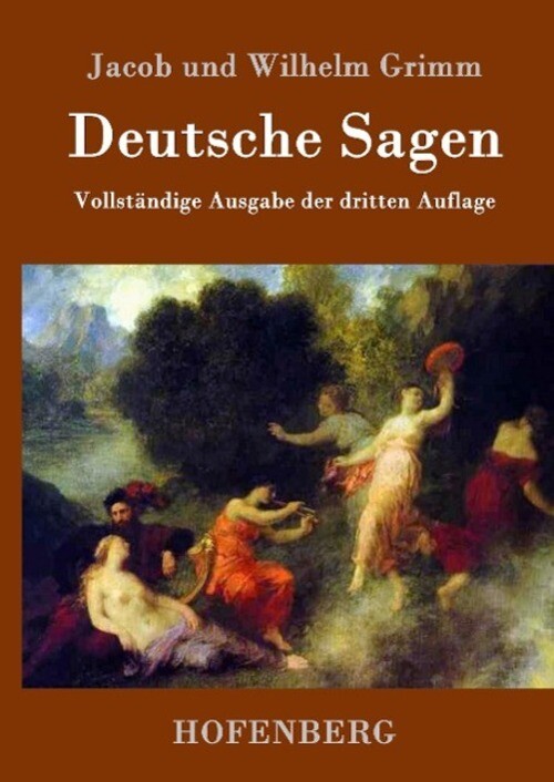 Thumbnail - Jacob Und Wilhelm Grimm | Deutsche Sagen | Buch | Deutsch (2015) | 564