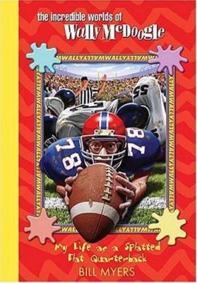 My Life as a Splatted Flat Quarterback; Th- 9780849959950, hardcover, Myers, new