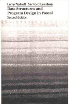 Data Structures and Program Design in Pascal (2nd Edition) Nyhoff, Larry, Leest