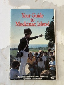 1987 Mackinac Island Michigan tourism, travel brochure, history vacation guide