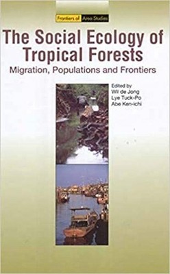 Ken-Ichi Abe The Social Ecology of Tropical Forests (Hardback)