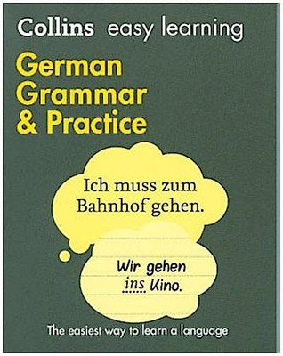 Easy Learning German Grammar and Practice ~ Collins Dictiona ... 9780008141653