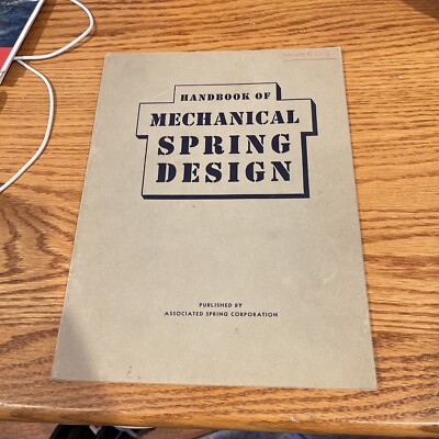 Handbook of Mechanical Spring Design 1950 Associated Spring Corporation PB 64 Pg