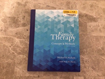 Family Therapy : Concepts and Methods by Sean Davis and Michael Nichols 2016