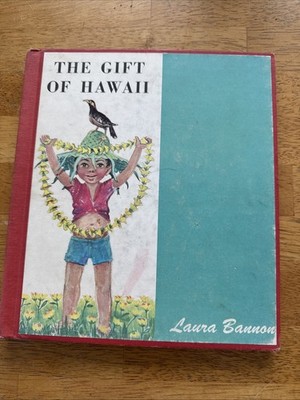 The Gift Of Hawaii Written Illustrated By Laura Bannon Childrens 1969 HB DJ Book