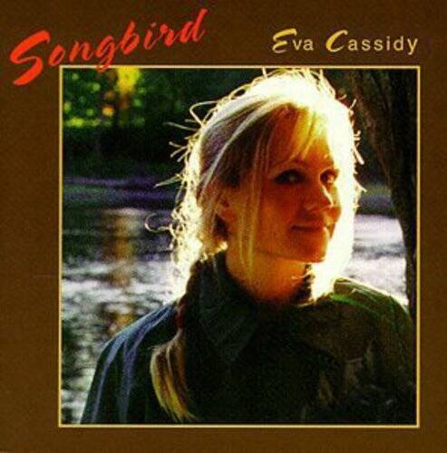 Songbird - Audio CD By EVA CASSIDY - GOOD