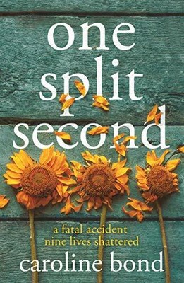 One Split Second by Bond, Caroline 1838951075 FREE Shipping