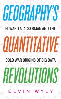 Elvin Wyly | Geography's Quantitative Revolutions | Buch | Englisch (2019)