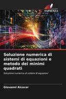Giovanni Alcocer | Soluzione Numerica Di Sistemi Di Equazioni E Metodo Dei...