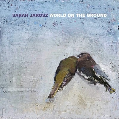Sarah Jarosz World On the Ground (CD) Album (US IMPORT)