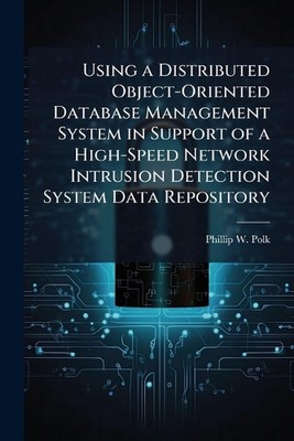 Using a Distributed Object-Oriented Database Management System in Support of a H