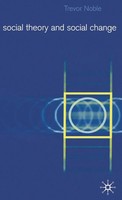 Social Theory & Social Change | Trevor Noble | Buch | Einband - Fest (Hardcover)