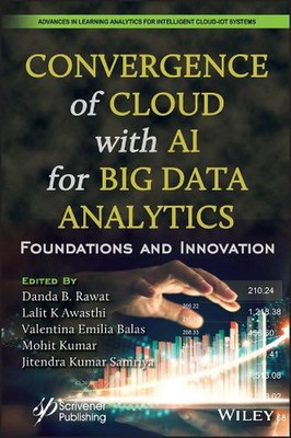 Convergence of Cloud with AI for Big Data Analytics: Foundations and Innovation 