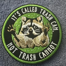 IT’S CALLED TRASH CAN NOT TRASH CANNOT 3x3 Embroidered Morale Patch Hook Backing