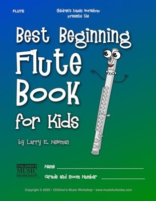 Best Beginning Flute Book for Kids:..., Newman, Mr. Lar