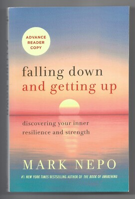 Falling Down and Getting Up - Mark Nepo 9/23 Paperback ARC NEW Uncorrected Proof