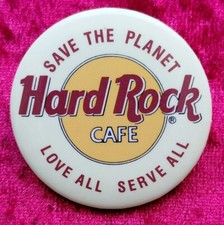 Hard-Rock-Cafe - SAVE THE PLANET, LOVE ALL SERVE ALL  / Pinback Button
