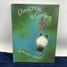 1971 HALLMARK HC Book by Michael Anderson CHRISTMAS IS COMING