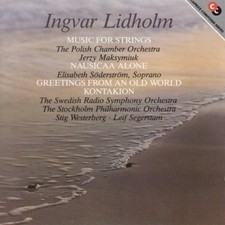 Ingvar Lidholm: Music for Strings; Nausikaa Alone; Kontakion (CD, 1988, Caprice)