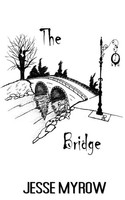 Jesse Myrow | The Bridge | Taschenbuch | Englisch (2021) | Jesse Myrow