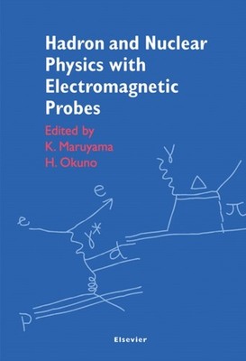 Maruyama - Hadron and Nuclear Physics with Electromagnetic Probes - Ne - X555z