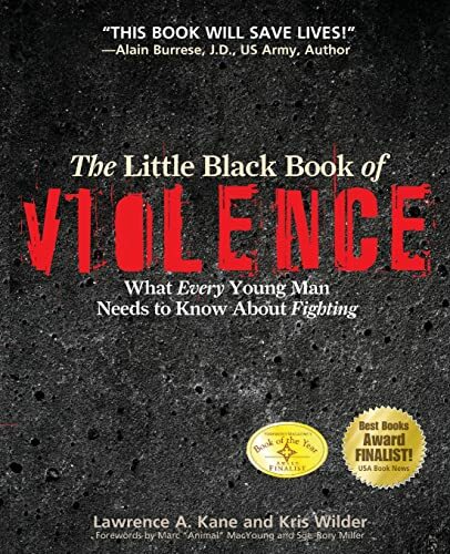 The Little Black Book of Violence: What Every Y, Kane, Wilder, MacYoung, Mil+-
