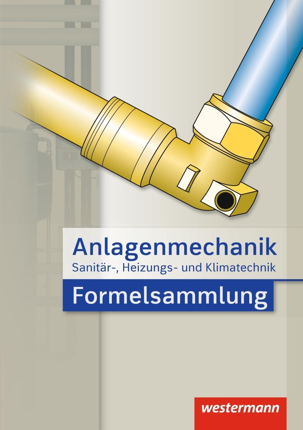 Anlagenmechanik Für Sanitär-, Heizungs- Und Klimatechnik