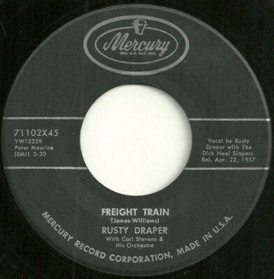 Rusty Draper With Carl Stevens & His Orchestra - Freight Train / Seven Come Elev