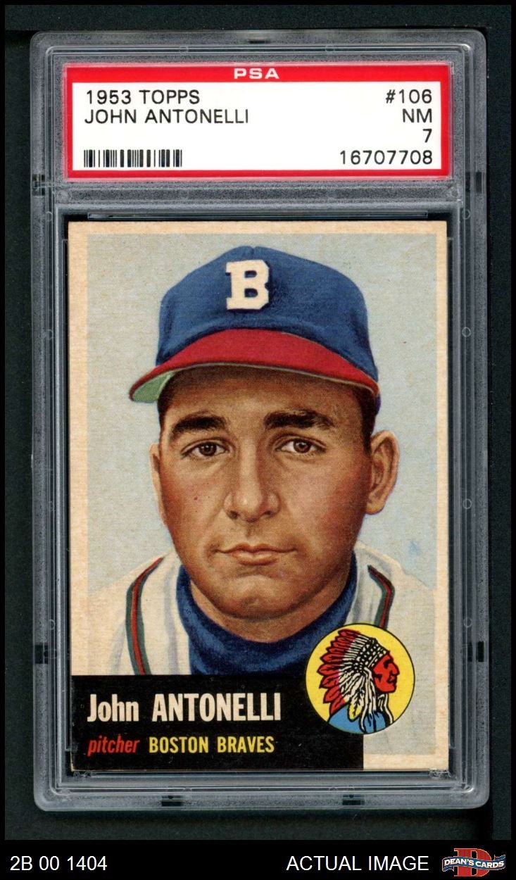 1953 Topps #106 Johnny Antonelli Braves PSA 7 - NM
