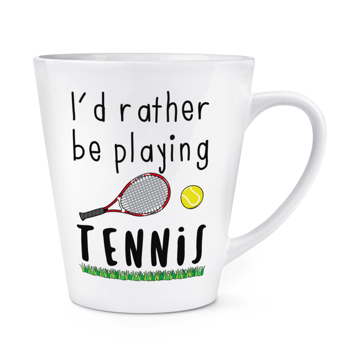 I'd Rather Be Playing Tennis 12oz Latte Mug Cup - Funny Sport