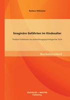 ImaginäRe GefäHrten Im Kindesalter: Positive Funktionen Aus...