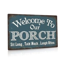 Welcome To Our Porch Sign Aluminum Metal Wall Sign For Home Bar Farmhouse 12x8 I