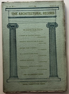 Charles A Rich Charles de Kay / The Architectural Record Vol IX no 1 July 1899