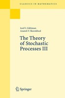 The Theory Of Stochastic Processes Iii.Vol.3 Iosif I. Gihman (U. A.) Taschenbuch