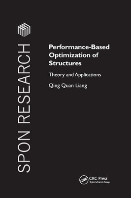 Performance-Based Optimization of Structures: Theory and Applications by Qing Qu