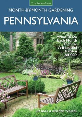 Pennsylvania Month-by-Month Gardening Format: Paperback