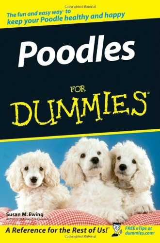 Poodles For Dummies - Ewing, Susan M.