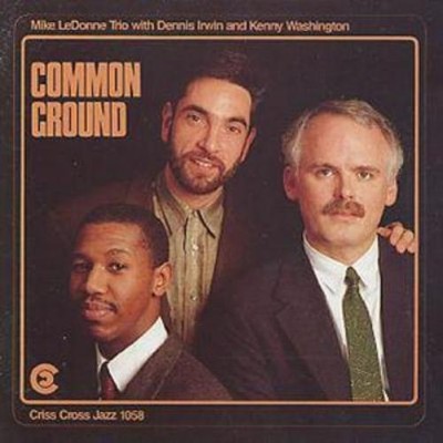 Mike LeDonne Trio Common Ground (CD) Album