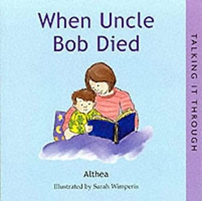 When Uncle Bob Died Paperback Althea