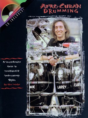 Glen Caruba | Afro-Cuban Drumming | Percussion | Buch + CD | EAN 9781574240146