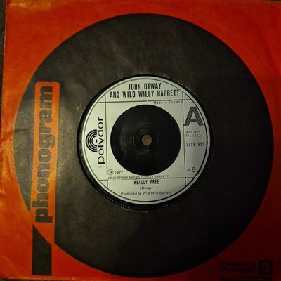 John Otway & Wild Willy Barrett - Really Free! - 1977 Vinyl 7'' Single - VG+/VG 