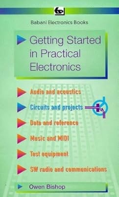 Getting Started in Practical Electronics (BP), Bishop, O.N., Used; Good Book