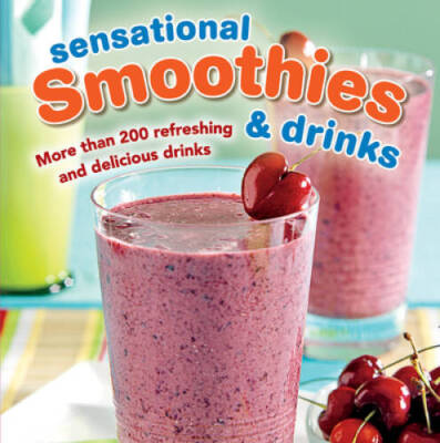 Sensational Smoothies  Drinks - Hardcover - VERY GOOD