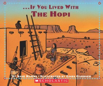 If You Lived With The Hopi Indians - 9780590397261, Anne Kamma, paperback
