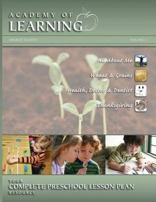 AKADEMIE DES LERNENS Ihre komplette Vorschulunterrichtsplan-Ressource - Band 3