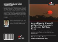 Abel HernáNdez-MuñOz (U. A.) | Assemblaggio Di Uccelli Dalla Collina Hornos...