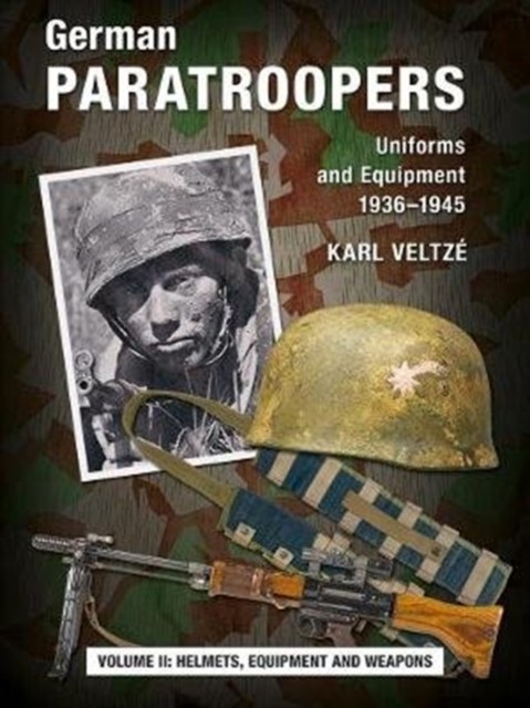 German Paratroopers Uniforms and Equipment 1936 - 1945: Volume 2: Helmets,... - Image 4